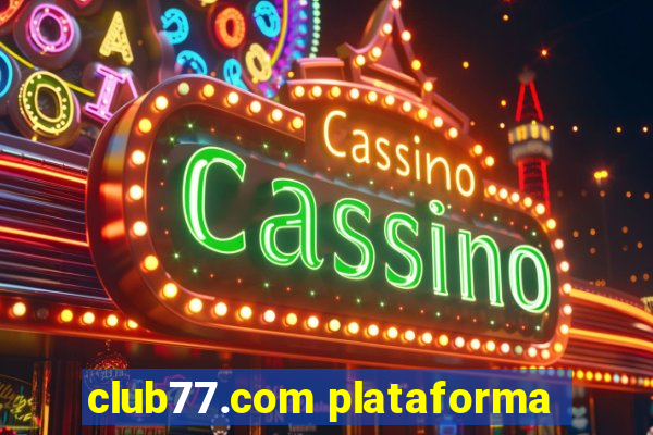 club77.com plataforma